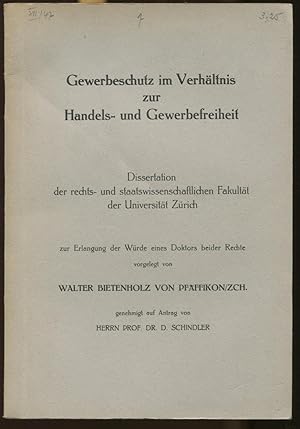 Seller image for Gewerbeschutz und Verhltnis zur Handels- und Gewerbefreiheit. Dissertation der rechts- und staatswissenschaftlichen Fakultt der Universitt Zrich for sale by Antikvariat Valentinska