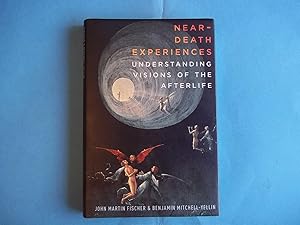 Immagine del venditore per Near-Death Experiences: Understanding Our Visions of the Afterlife venduto da Carmarthenshire Rare Books