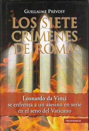 Imagen del vendedor de LOS SIETE CRMENES DE ROMA. Leonardo da Vinci se enfrenta a un asesino en serie en el seno del Vaticano a la venta por Librera Vobiscum