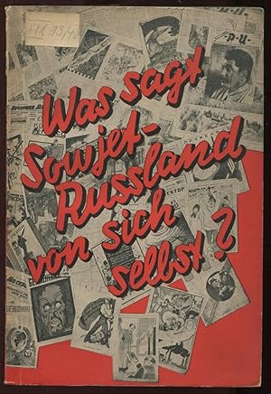 Was sagt Sowjet-Russland von sich selbst? Fünfte, vollständig neu gearbeitete Auflage