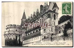 Immagine del venditore per Carte Postale Ancienne Amboise le Chteau la Tour Charles VIII et Balcon de fer forge ou furent pendus les conjures 156 venduto da CPAPHIL