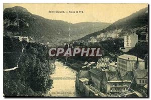 Seller image for Carte Postale Ancienne Saint Claude Sous le Pre for sale by CPAPHIL