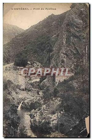 Carte Postale Ancienne L'Esterel Pont du Perthus