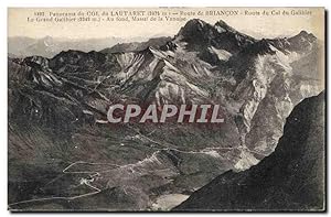 Carte Postale Ancienne Panorama du col du Lautaret Route de Briancon Route du col du Galibier Le ...