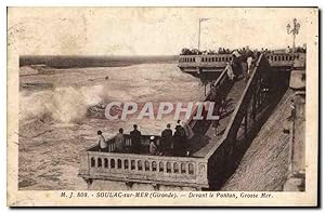 Seller image for Carte Postale Ancienne Soulac sur Mer Gironde Devant le Ponton Grosse Mer for sale by CPAPHIL