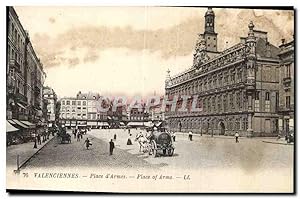 Carte Postale Ancienne Valenciennes Place d'Armes