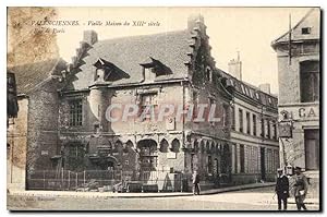 Carte Postale Ancienne Valenciennes Vieille Maison du XIII siecle rue du Paris
