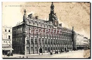 Carte Postale Ancienne Valenciennes Hôtel de Ville Place d'Armes