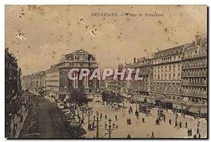Carte Postale Ancienne Bruxelles Place de Brouckere