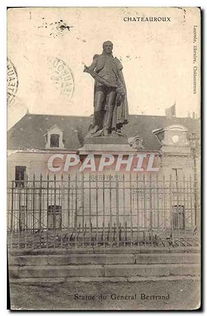 Carte Postale Ancienne Châteauroux Statue du Général Bertrand