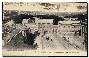 Carte Postale Ancienne Montpellier Arc Palais de Justice et Jardins du Peyrou