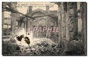Seller image for Carte Postale Ancienne Senlis Guerre Septembre 1914 Gare Intrieur for sale by CPAPHIL