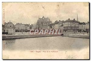 Carte Postale Ancienne Troyes Place de la préfecture