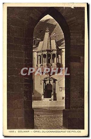 Carte Postale Ancienne Colmar Oriel du Commissariat de Police