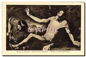 Seller image for Carte Postale Ancienne Musee de Grenoble Ribera Ecole Espagnole Martyre de Saint Barthelemy for sale by CPAPHIL