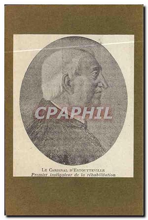 Seller image for Image colle Le Cardinal d'Estouteville Premier instigateur de la rehabilitation for sale by CPAPHIL