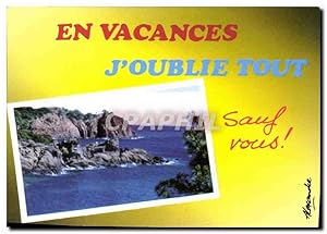 Seller image for Carte Postale Moderne En Vacances J'Oublie Tout Sauf vous for sale by CPAPHIL