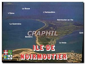 Bild des Verkufers fr Carte Postale Moderne le de Noirmoutier L'Epine La Bosse L'Herbaudiere Noirmoutier Gois La Fosse Barbatre la Guerinie zum Verkauf von CPAPHIL