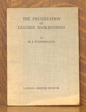 Imagen del vendedor de THE PRESERVATION OF LEATHER BOOKBINDINGS a la venta por Andre Strong Bookseller