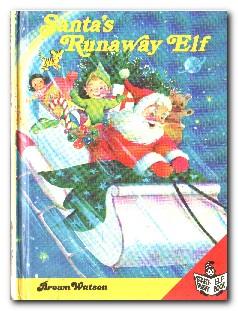 Imagen del vendedor de Santa's Runaway Elf a la venta por Darkwood Online T/A BooksinBulgaria
