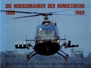 Seller image for Die Hubschrauber der Bundewehr 1956-1986, for sale by Antiquariat Lindbergh