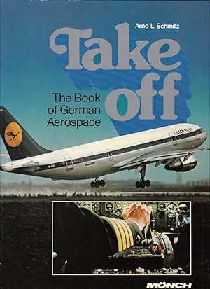 Take off - The Book of German Aerospace