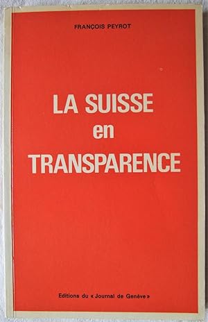 La Suisse en transparence