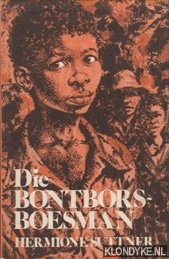 Seller image for Die Bontborsboesman. Die Verhaal van Frans Waters for sale by Klondyke