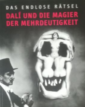 Bild des Verkufers fr Dali und die Magier der Mehrdeutigkeit. Das endlose Rtsel. zum Verkauf von Antiquariat Bcheretage