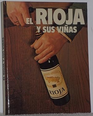 Bild des Verkufers fr El Rioja y sus vias zum Verkauf von Los libros del Abuelo