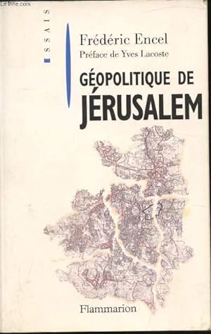 Image du vendeur pour Gopolitique de Jrusalem mis en vente par Le-Livre
