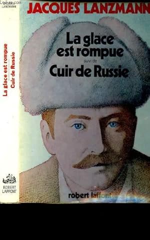 Image du vendeur pour La glace est rompue suivi de Cuir de Russie mis en vente par Le-Livre