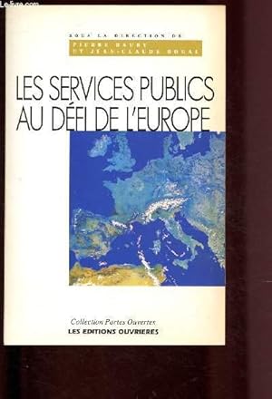 Image du vendeur pour Les services publics au dfi de l'Europe mis en vente par Le-Livre