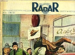 Image du vendeur pour Radar n 422 - Mme climat qu'en France, Malgr la crue, Espagne : Don Juan problme n1, Hongrie : A Budapest, la vie renait pniblement, Devant un grand magasin, Les bagnards : volontaires du cancer, 40 annes sur un volcan, Cette fois on lui a fait mis en vente par Le-Livre