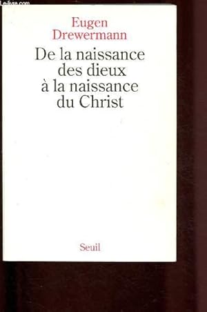 Seller image for De la naissance des Dieux  la naissance du Christ for sale by Le-Livre