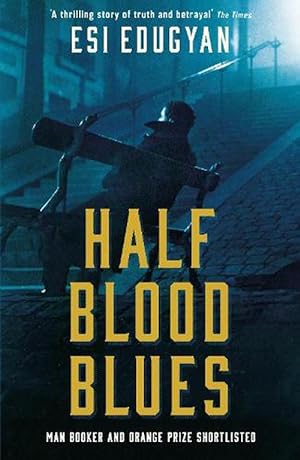 Seller image for Half Blood Blues (Paperback) for sale by Grand Eagle Retail