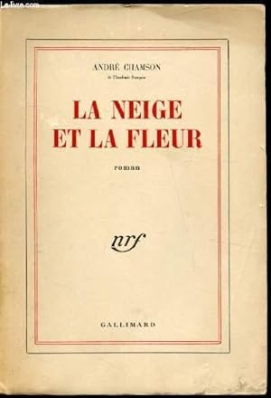 Bild des Verkufers fr Le neige et la fleur zum Verkauf von Le-Livre