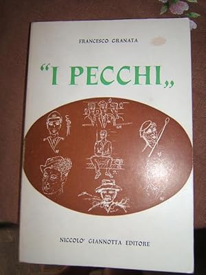 I PECCHI.,