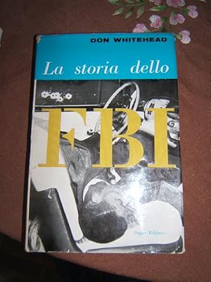 Immagine del venditore per LA STORIA DELLO FBI, venduto da Libreria antiquaria Pagine Scolpite