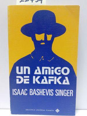 Imagen del vendedor de AMIGO DE KAFKA, UN a la venta por Librera Circus