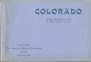 Colorado, Some Pictures and a Few Facts. Program for American Medical Association