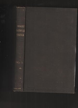 The Congregational Visiter, Vol. I, 1844 For Parents, Church-Members and Sabbath School Teachers