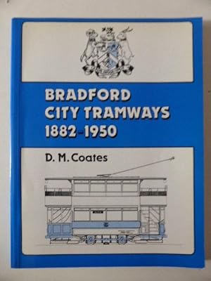 Seller image for Bradford City Tramways 1882-1950 for sale by Idle Booksellers PBFA