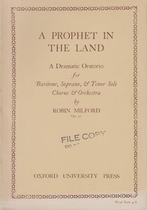 A Prophet in the Land, A Dramatic Oratorio Op.21 - Vocal Score