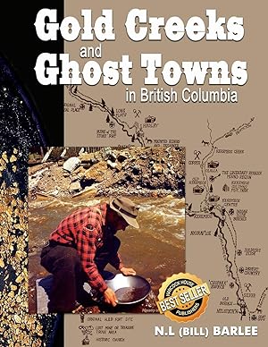 Immagine del venditore per Gold Creeks and Ghost Towns in British Columbia venduto da David Hancock Books