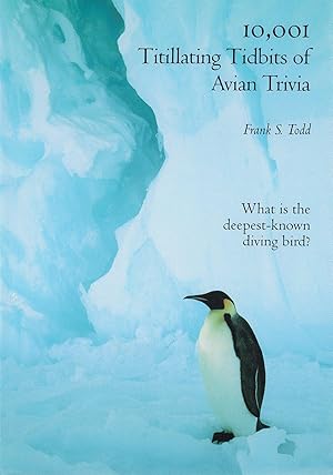 Image du vendeur pour 10,001 Titillating Tidbits of Avian Trivia mis en vente par David Hancock Books