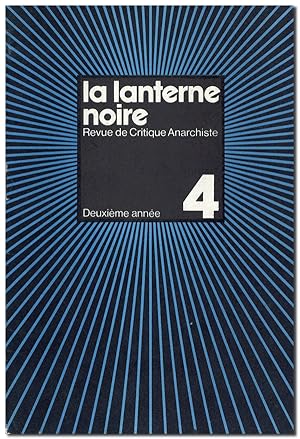 La Lanterne Noire. Revue de Critique Anarchiste. Deuxième annèe, no. 4 (December, 1975)