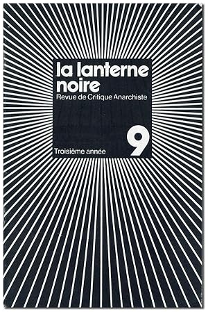 La Lanterne Noire. Revue de Critique Anarchiste. Troisième annèe, no. 9 (December, 1977)