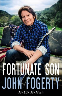 Imagen del vendedor de Fortunate Son: My Life, My Music (Hardback or Cased Book) a la venta por BargainBookStores