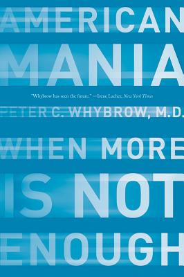 Seller image for American Mania: When More Is Not Enough (Paperback or Softback) for sale by BargainBookStores